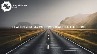 Kasbo   Stay With Me Lyrics   Lyric Video