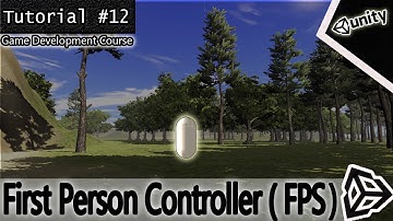 Unity 3d First Person Character controller camera and movements|For Beginners|Tutorial # 12
