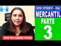 Curso Intensivo de Derecho Mercantil - PARTE 3 - Preguntas de Examen Privado de Derecho - USAC