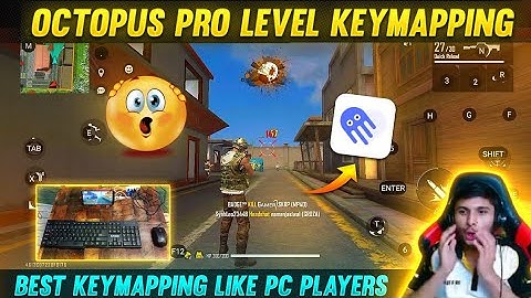Octopus Pro level keymapping | Octopus full key mapping like PC players | Octopus keyboard and mouse