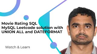 Movie Rating SQL MySQL Leetcode solution with UNION ALL and DATEFORMAT