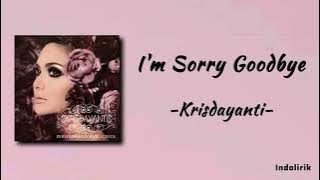 Krisdayanti - I'm Sorry Goodbye | Lirik Lagu