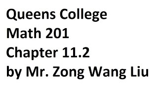Queens College Math 201 Lesson for Tuesday, July 14 (Chapter 11.2)