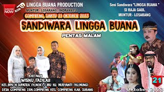 SANDIWARA LINGGA BUANA Compreng, Sabtu 21 Oktober 2023   Pentas MALAM 2