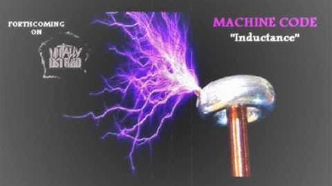 Machine Code (Current Value & Dean Rodell) - Inductance [mixcut]