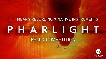 Native Instruments Pharlight: Demo and Remix Competition!