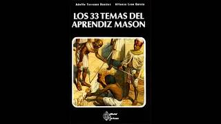 Los 33 Pasos del Aprendiz Masón. (Audiolibro)