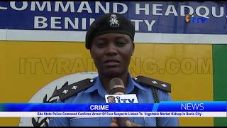 Edo Police Arrest Four Over Benin Vegetable Market Kidnap