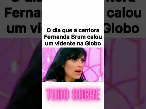 😲[FORTE] OLHA o que a Cantora FERNANDA BRUM falou na GLOBO - PARTE 1😲#shorts #fernandabrum #globo