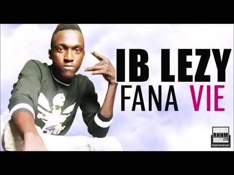 IB LEZY - FANA VIE (2020)