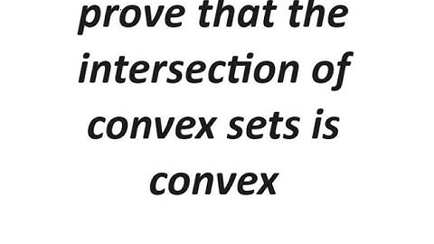 prove that the intersection of convex sets is convex