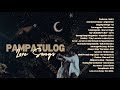 Pampatulog Love Songs [nonstop]