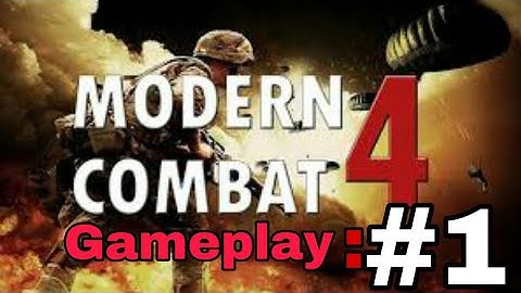 Modern combat 4 Gameplay #1|| GAMING BRO