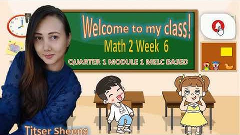 Properties of Addition  GRADE 2 MATH 2 WEEK 6 MODULE 1 QUARTER 1 MELC BASED