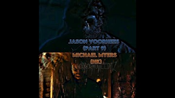 Jason Voorhees (Part 9) vs Michael Myers (HK)