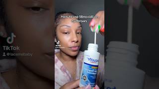 How I Use Minoxidil To Grow My Brows
