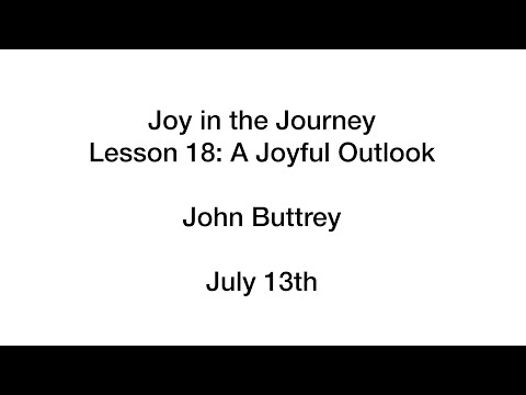Buttrey AJoyfulOutlook July13th