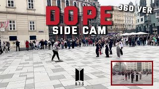 [KPOP IN PUBLIC VIENNA] - BTS (방탄소년단) - Dope (쩔어) - Dance Cover - [SIDE CAM] [UNLXMITED] [4K]