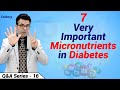 7 top Supplements for Diabetes & Insulin Resistance |Important Micronutrients for Diabetics| Diabexy