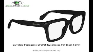 Salvatore Ferragamo SF2985 Eyeglasses 001 Black 52mm