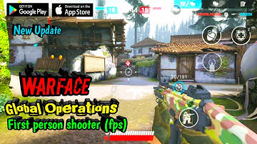 Warface Global Operations | First Person Shooter | Android/ios/Mobile | New Gameplay