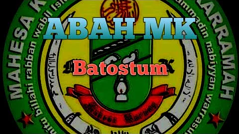 Abah MK  _ batostum