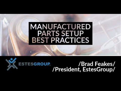 Epicor Part Setup: Best Practices