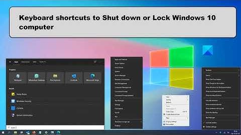 Keyboard shortcuts to Shut down or Lock Windows 10 computer