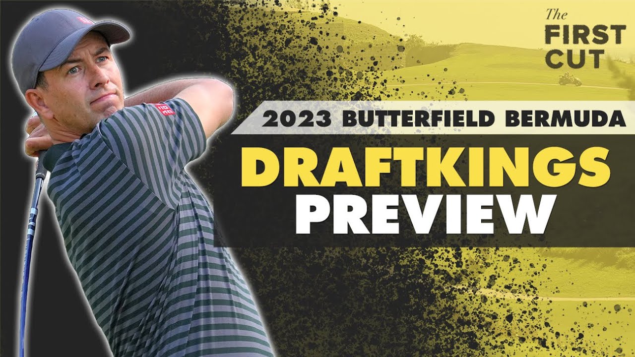 2023 Butterfield Bermuda Championship DFS Preview Picks, Strategy