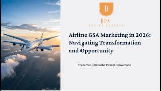 The Future of Airline GSA Marketing (2026 Guide for Travel Professionals)