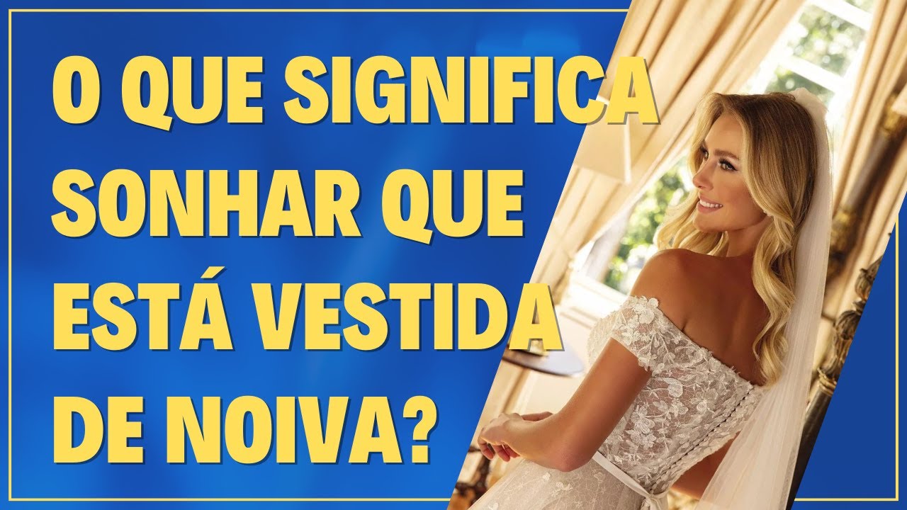 O que significa sonhar que está vestida de noiva? 💤👰 #noiva #sonhar # ...