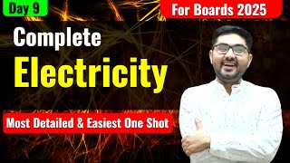 Complete Electricity in ONE Shot  CBSE Class 10 Boards Most Detailed & Easy Explanation |Chandan Sir