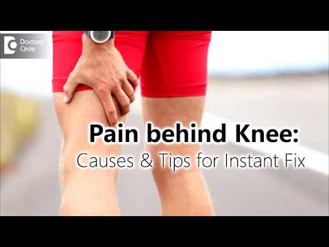 What causes sharp pain behind knee? How can it be managed? - Dr. Navinchand D J