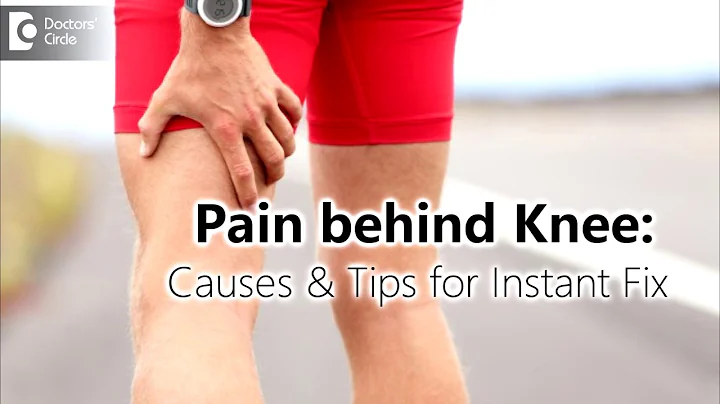 What causes sharp pain behind knee? How can it be managed? - Dr. Navinchand D J - DayDayNews