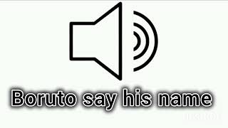 Boruto Say His Name For Edits
