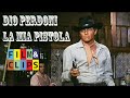 Dio Perdoni la Mia Pistola (1969, Italo Western) - Film Completo in Italiano by Film&Clips