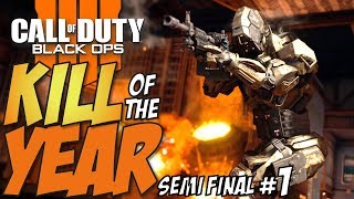 Black Ops 4 - KILL OF THE YEAR - Semi Final #1