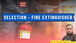 Selection of Fire Extinguisher - Updated 2021
