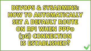 How to automatically set a default route on RPI when ppp0 (3G) connection is established?