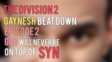 The Division 2 TU 10.1 | Gaynesh Beat Down Ep.2