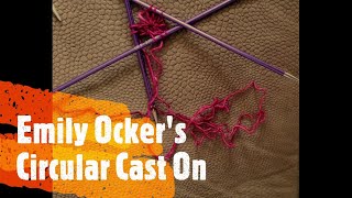 Emily Ocker's Circular Cast On For Knitting