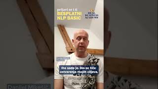 Danijel Mikesic , iskustvo sa RBA edukacije.Besplatni NLP Basic Prijavi se i ti.