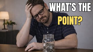Why Saving Money Started Feeling Pointless