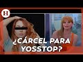 Mhoni Vidente predice CÁRCEL para Yosstop; estos son los años que pasaría en prisión