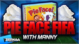 PIE FACE FIFA WITH MANNY