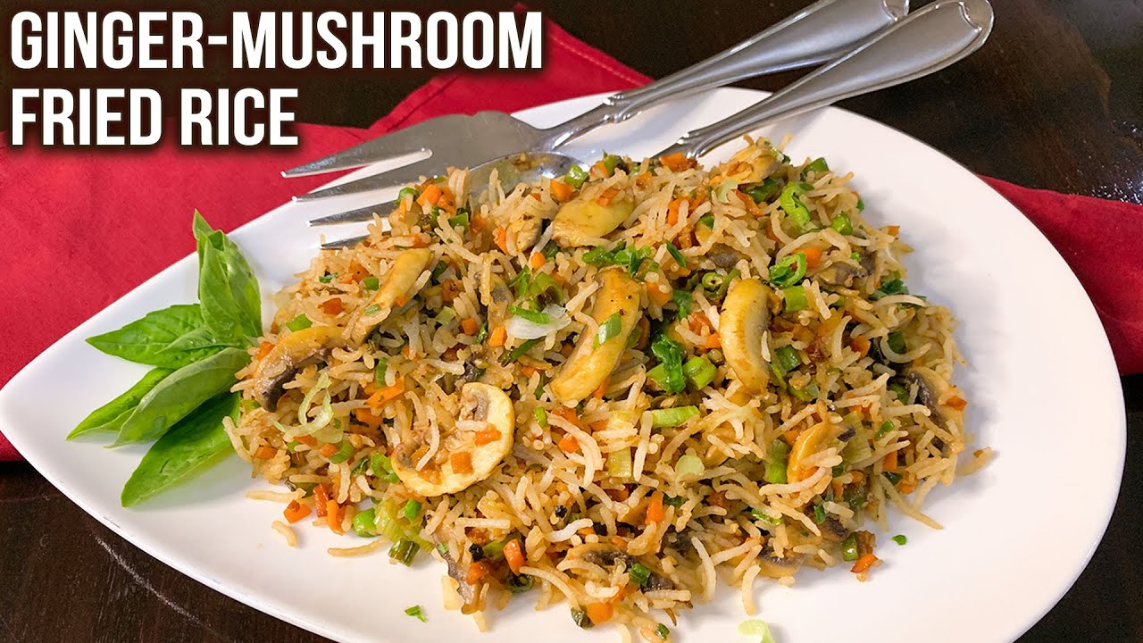 Ginger Mushroom Fried Rice Recipe | How to Make Fried Rice | Easy Veg Meals | Ruchi | Rajshri Food