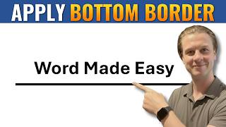 How To Apply a Bottom Border in Microsoft Word (Quick & Custom)