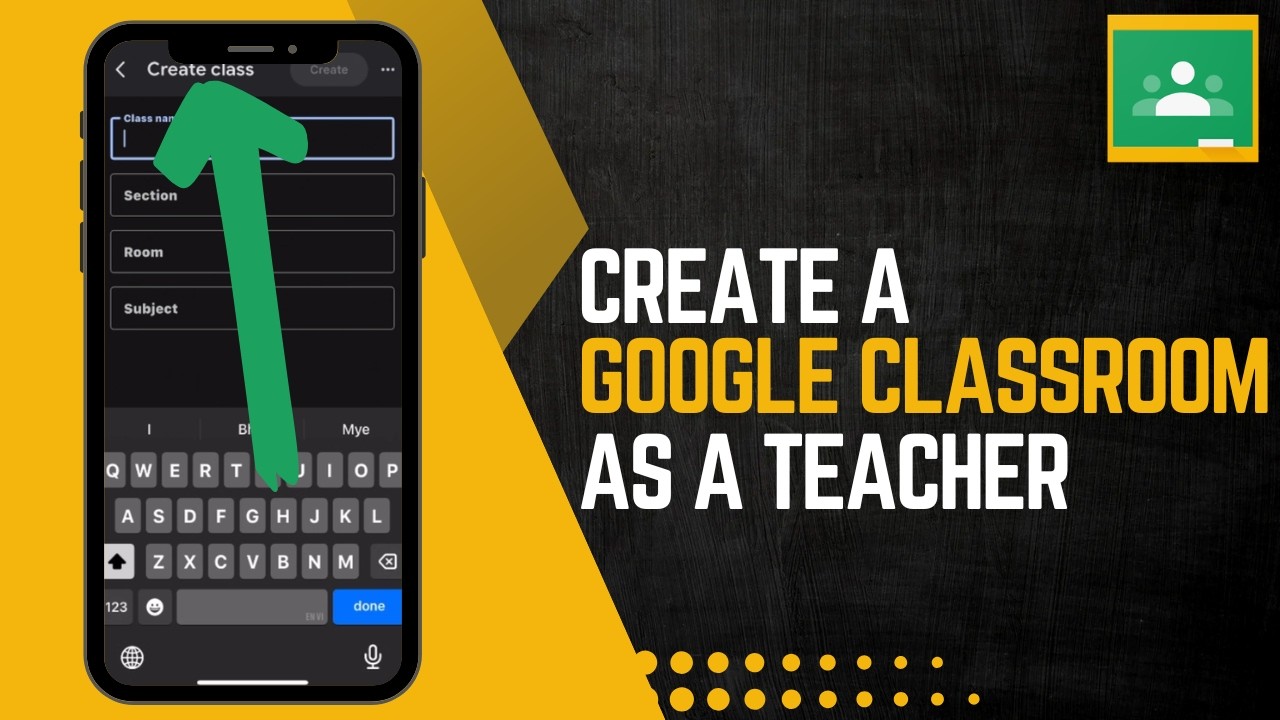 How To Create A Google Classroom As A Teacher - YouTube