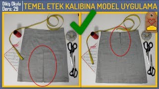 Temel Etek Kalibina Model Uygulama - Bedeni̇ne Uygun Etek Di̇ki̇mi̇ Şhocamladikişokulu Ders 29