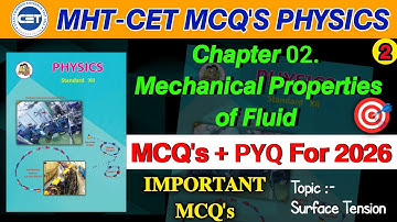 MHT-CET 2026 🎯 | Physics MCQs + PYQs Chapter 2 Mechanical Properties of Fluid | CET MCQs 🔥 | Video-2